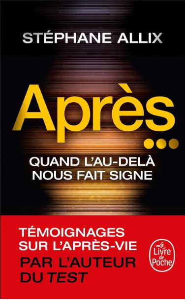 Image du livre “Après… Quand l’au‑delà nous fait signe” de Stéphane Allix – sélection du Livre du mois