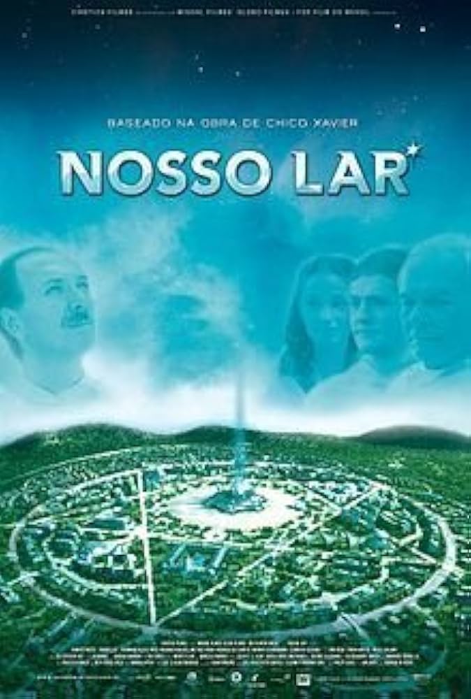 Nosso Lar – Analyse du film spirite&nbsp;brésilien