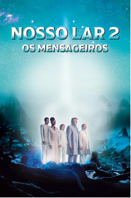 Nosso Lar 2 – Les&nbsp;Messagers
